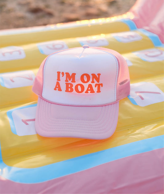 I’m on a Boat Hat