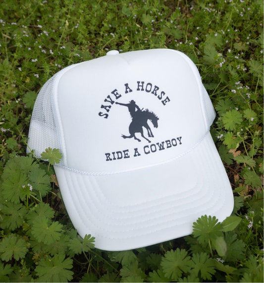 Save a Horse, Ride a Cowboy Hat